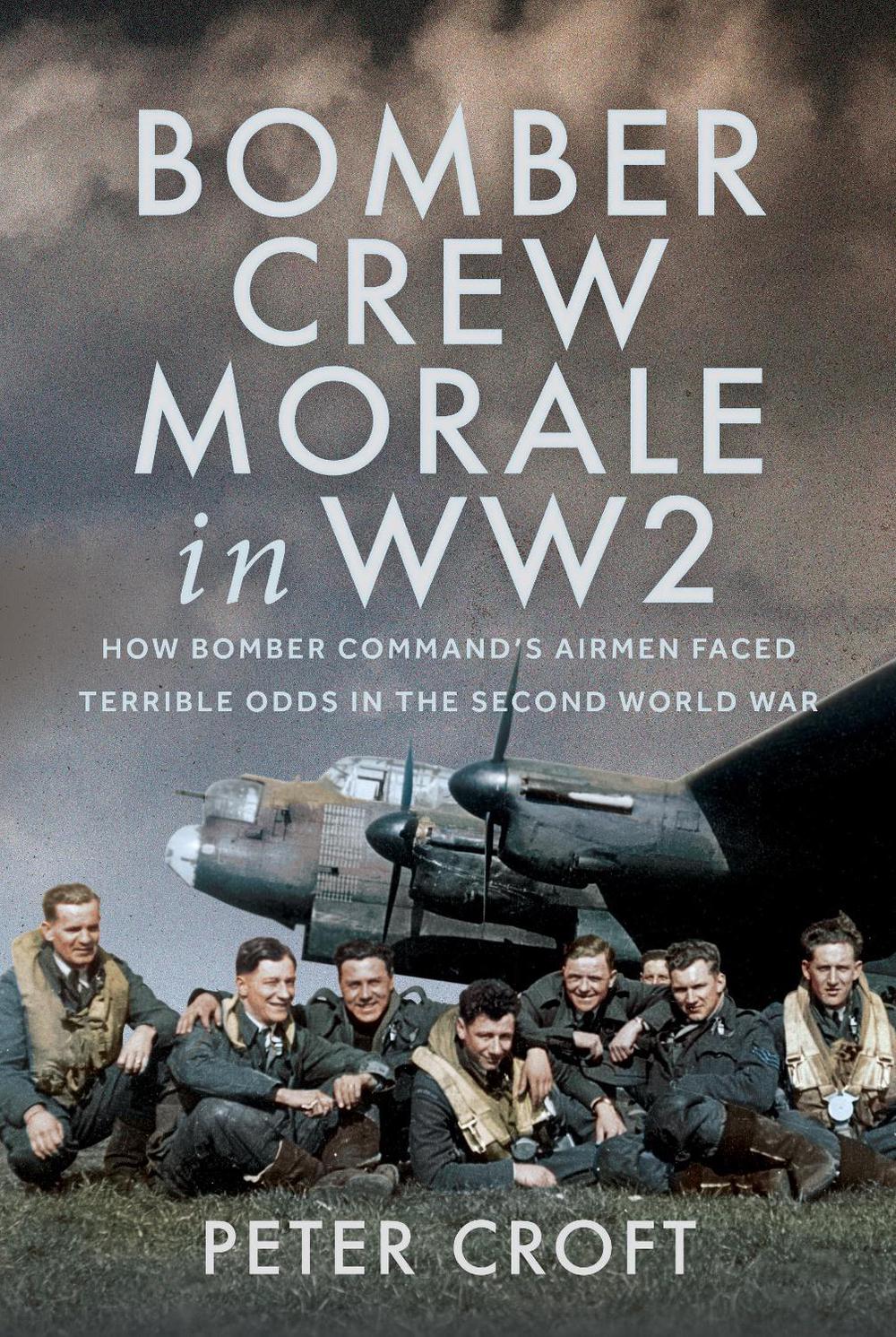 Bomber Crew Morale in WW2, 9781036131449