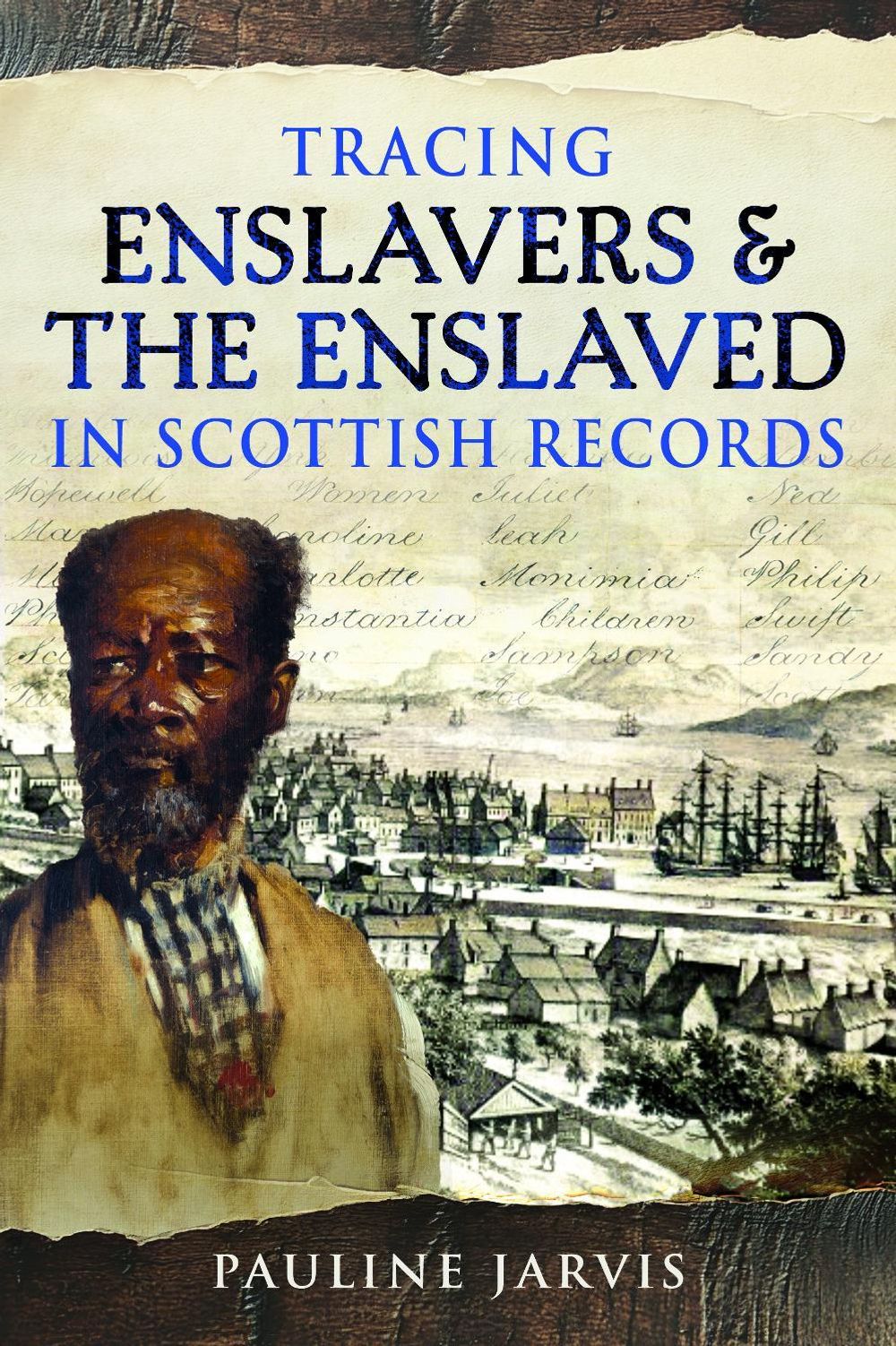 Tracing Enslavers and the Enslaved in Scottish Records by Pauline Jarvis - ISBN: 9781036133566