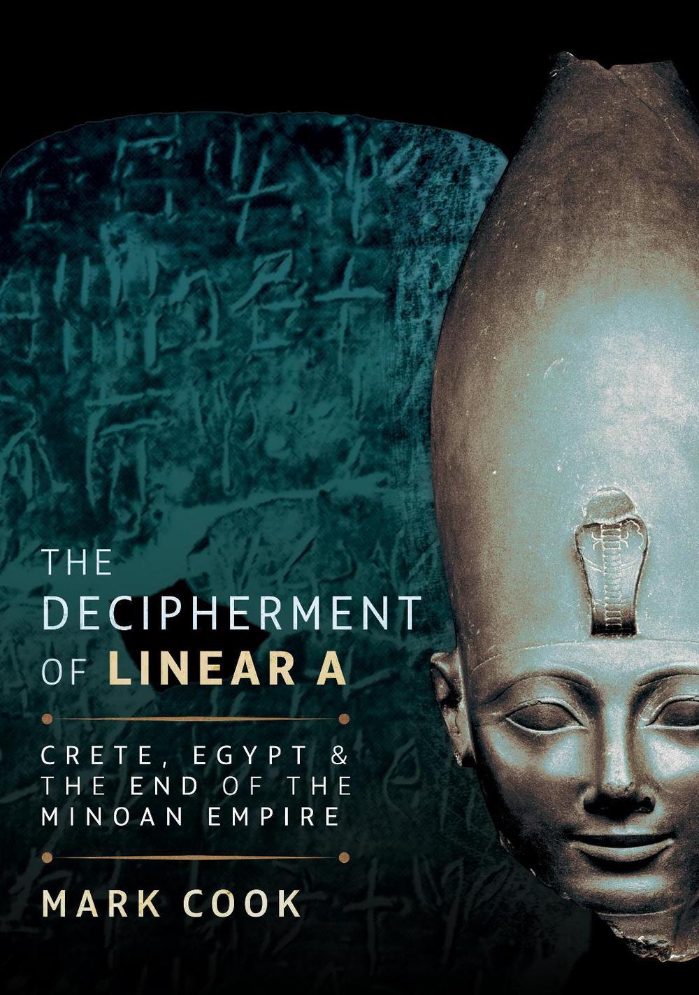 The Decipherment of Linear A, 9781036134631