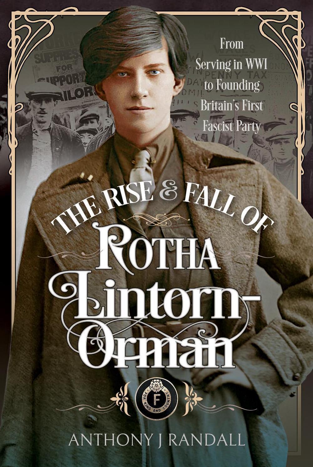 The Rise and Fall of Rotha Lintorn-Orman, 9781036134952