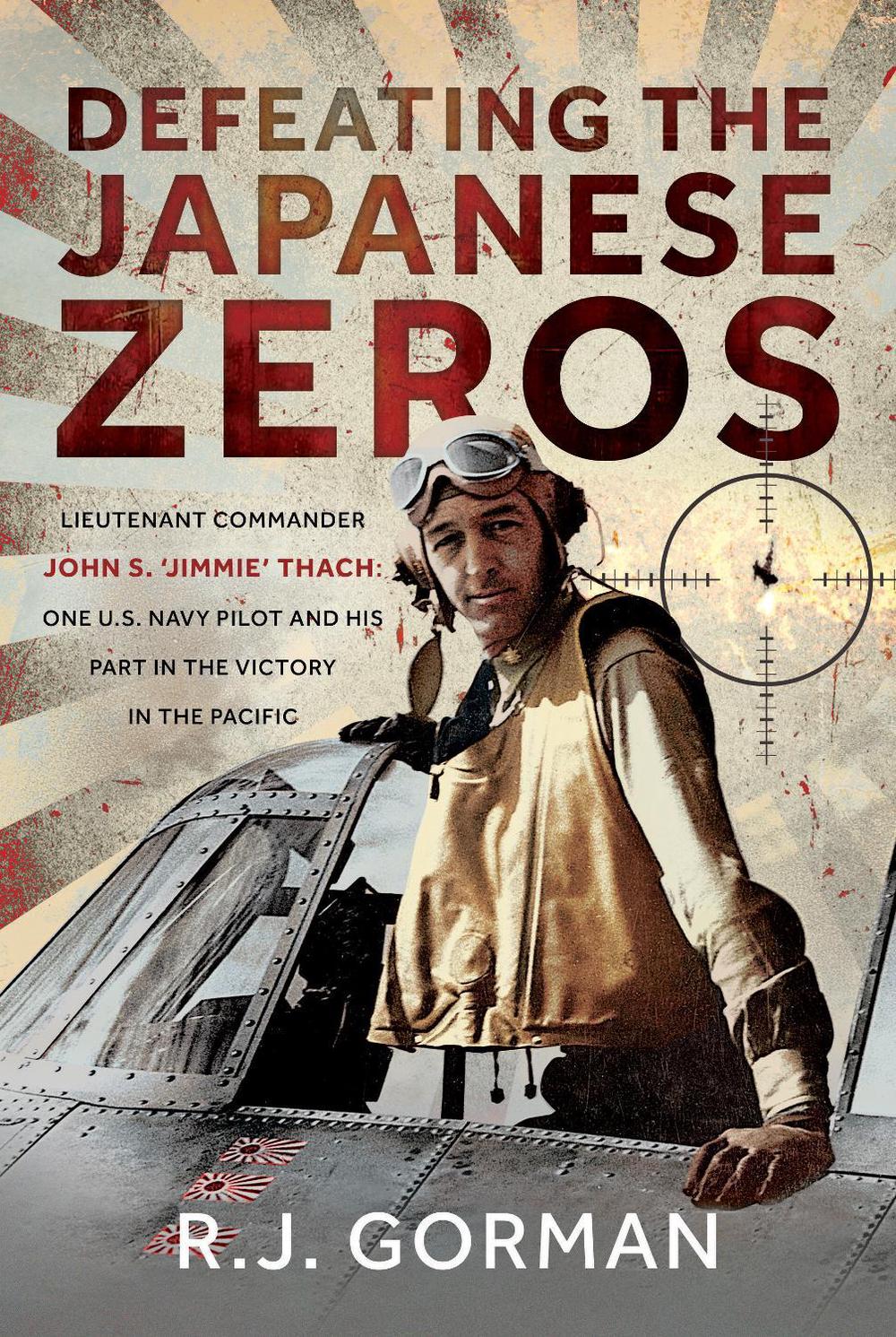 Defeating the Japanese Zeros, 9781036137595