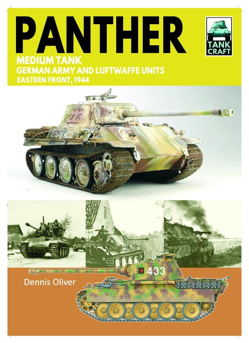 Tank Craft 46 Panther Medium Tank German Army Waffen-SS and Luftwaffe Units, 9781036140588