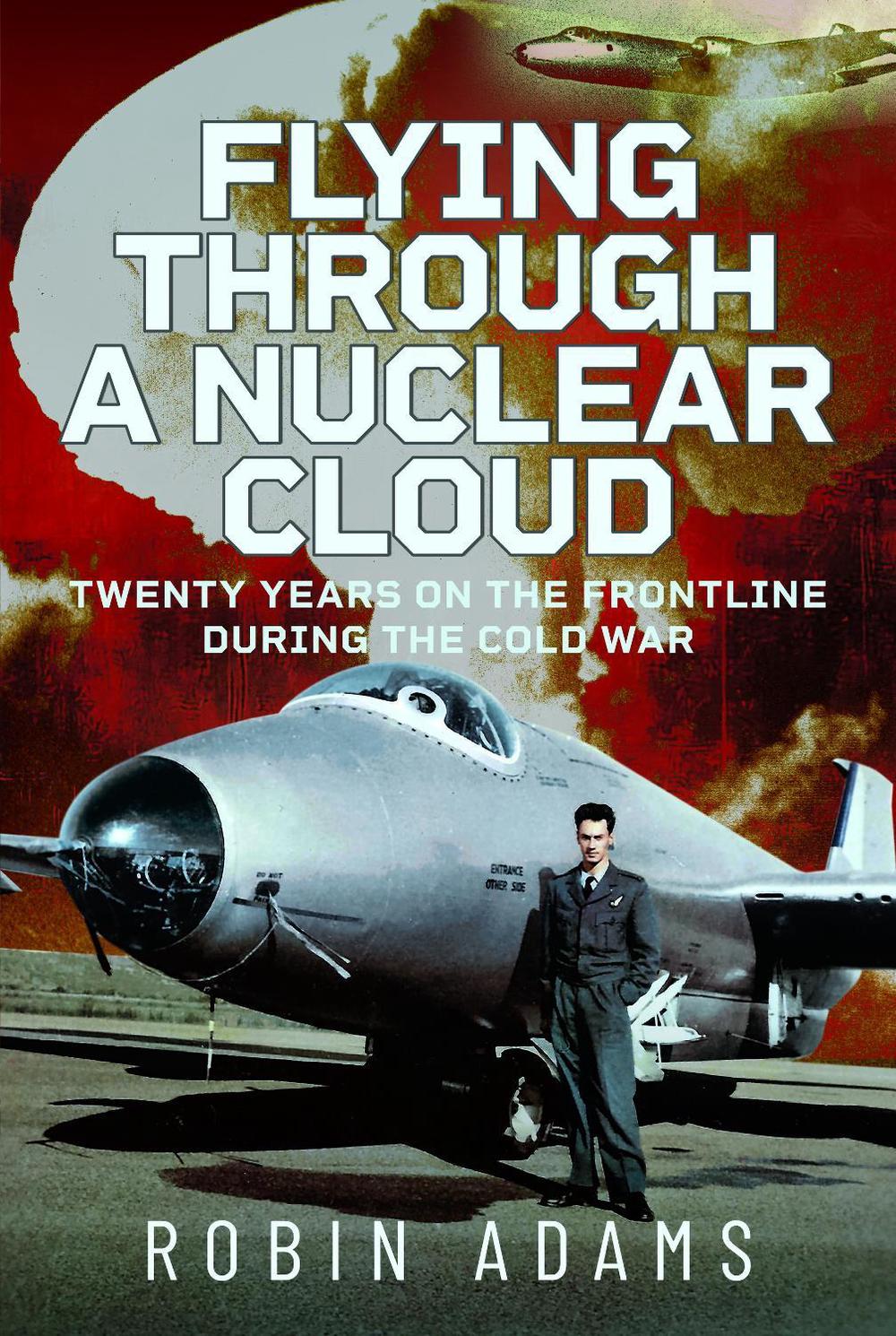 Flying Through a Nuclear Cloud, 9781036142520