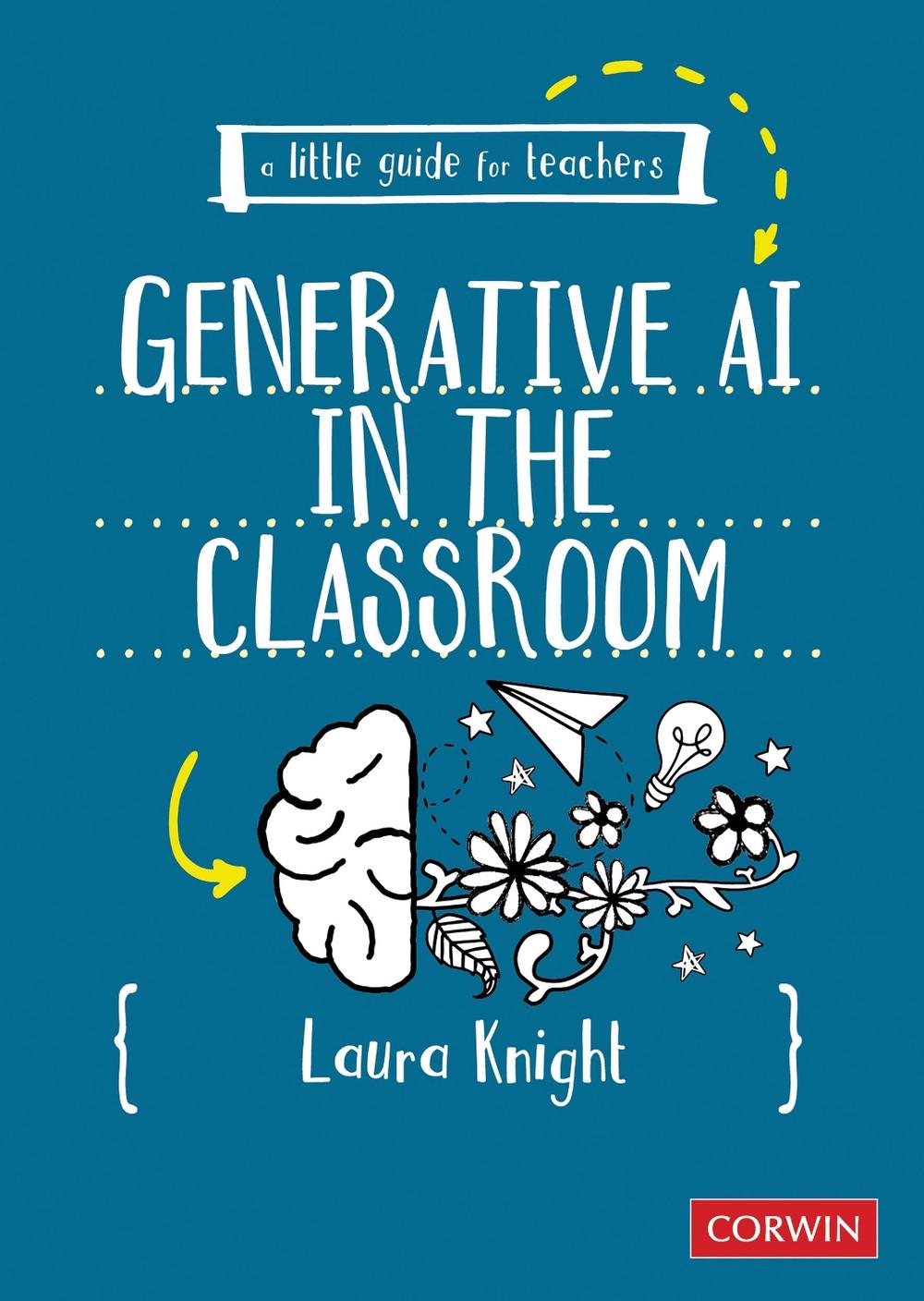 A Little Guide for Teachers: Generative AI in the Classroom, 9781036200794