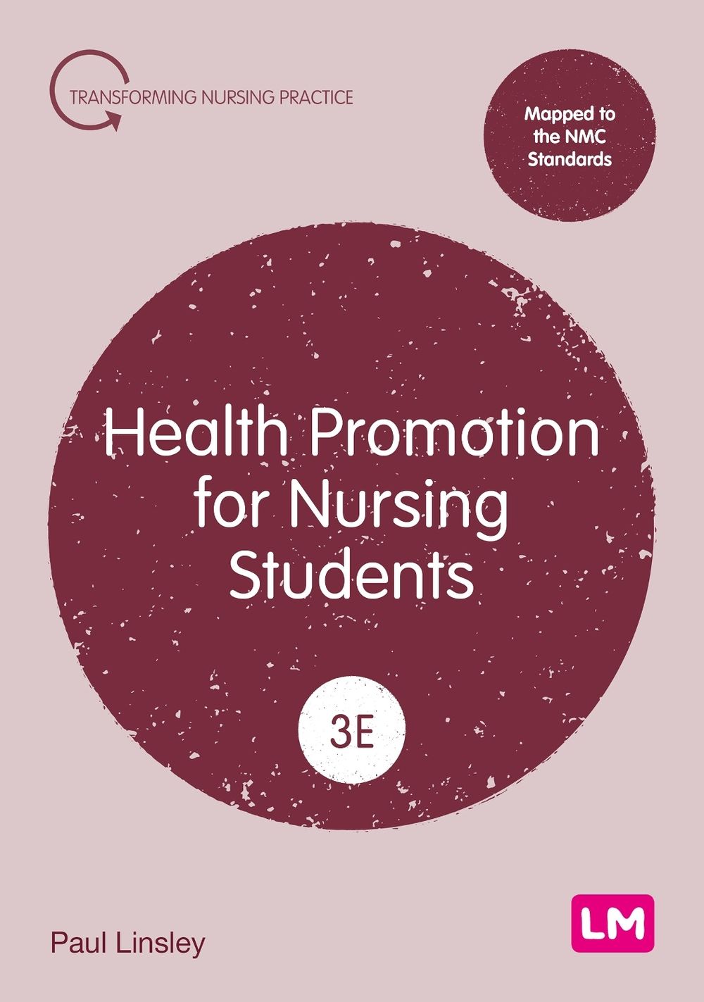 Health Promotion for Nursing Students, 3rd Edition by Paul Linsley - ISBN: 9781036216399
