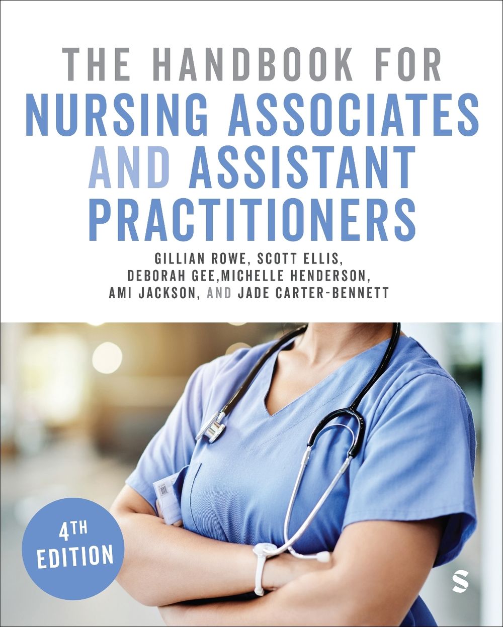 The Handbook for Nursing Associates and Assistant Practitioners, 4th Edition by Gillian Rowe - ISBN: 9781036219628