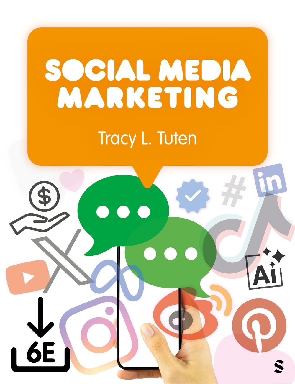 Social Media Marketing, 6th Edition by Tracy L. Tuten - ISBN: 9781036241292