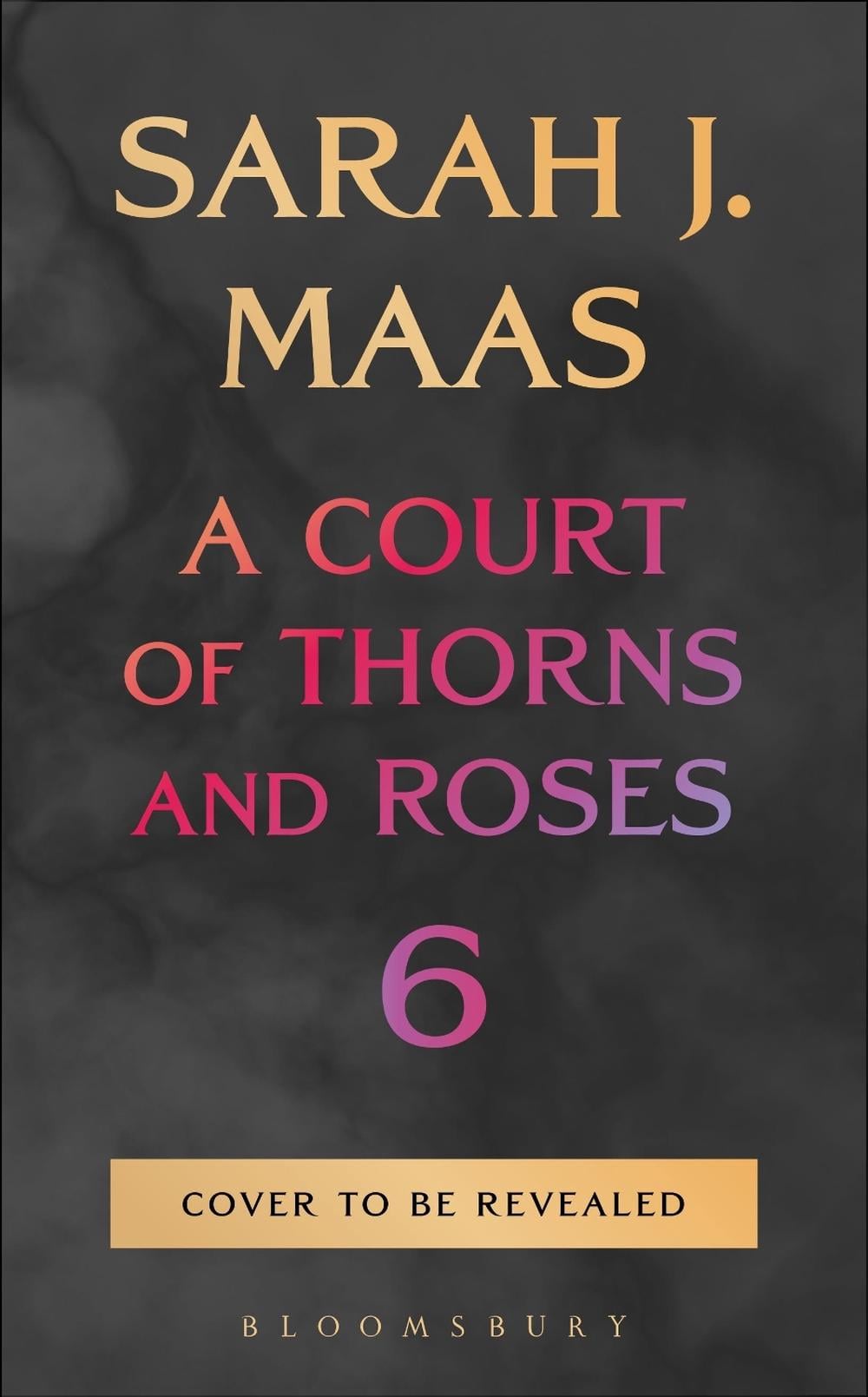 A Court of Thorns and Roses 6 - Court of Thorns and Roses (Book 6), 9781037200083