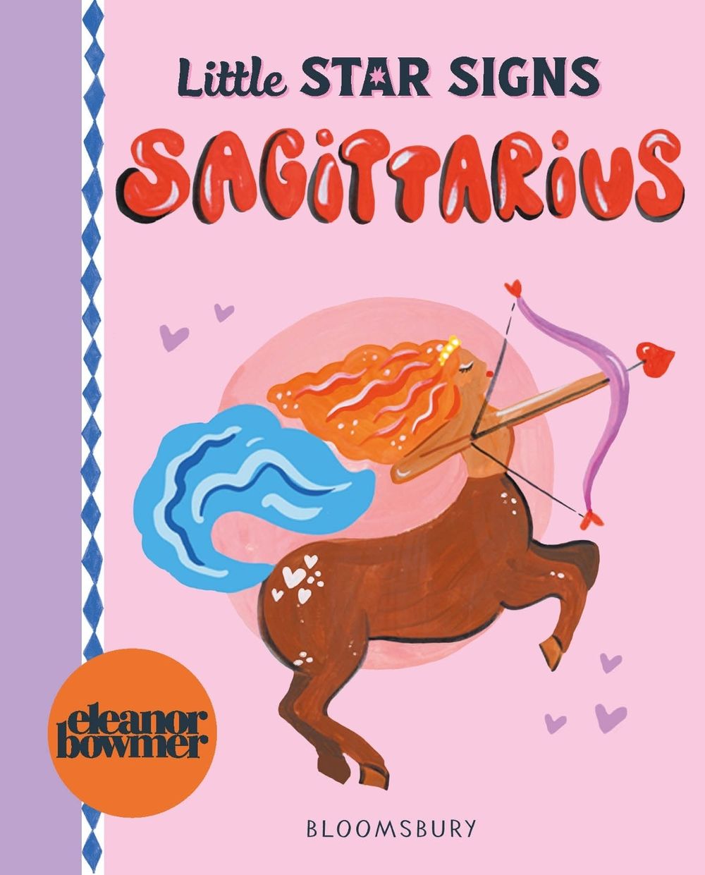 Little Star Signs: Sagittarius by Eleanor Bowmer - ISBN: 9781037205255