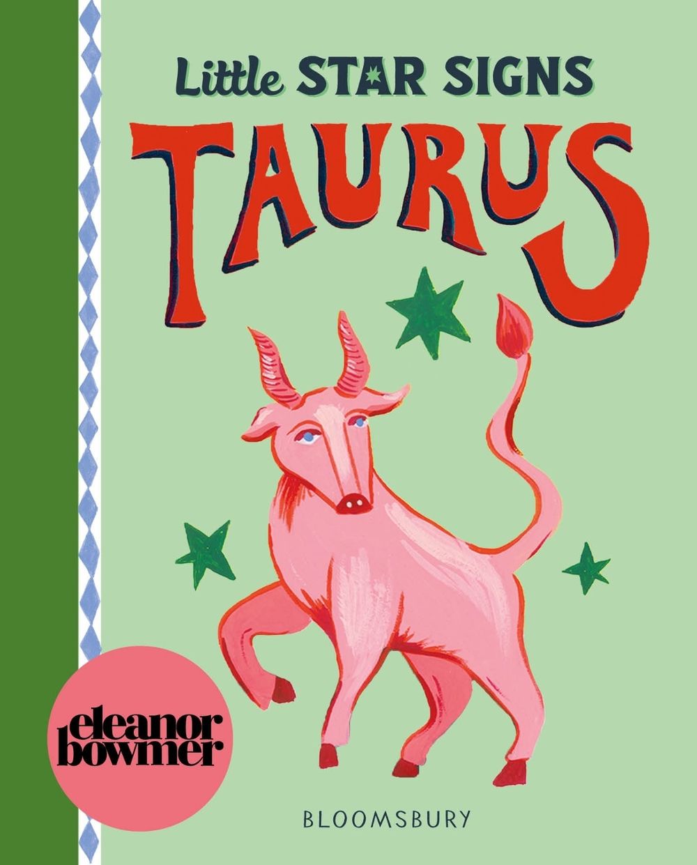 Little Star Signs: Taurus by Eleanor Bowmer - ISBN: 9781037205279
