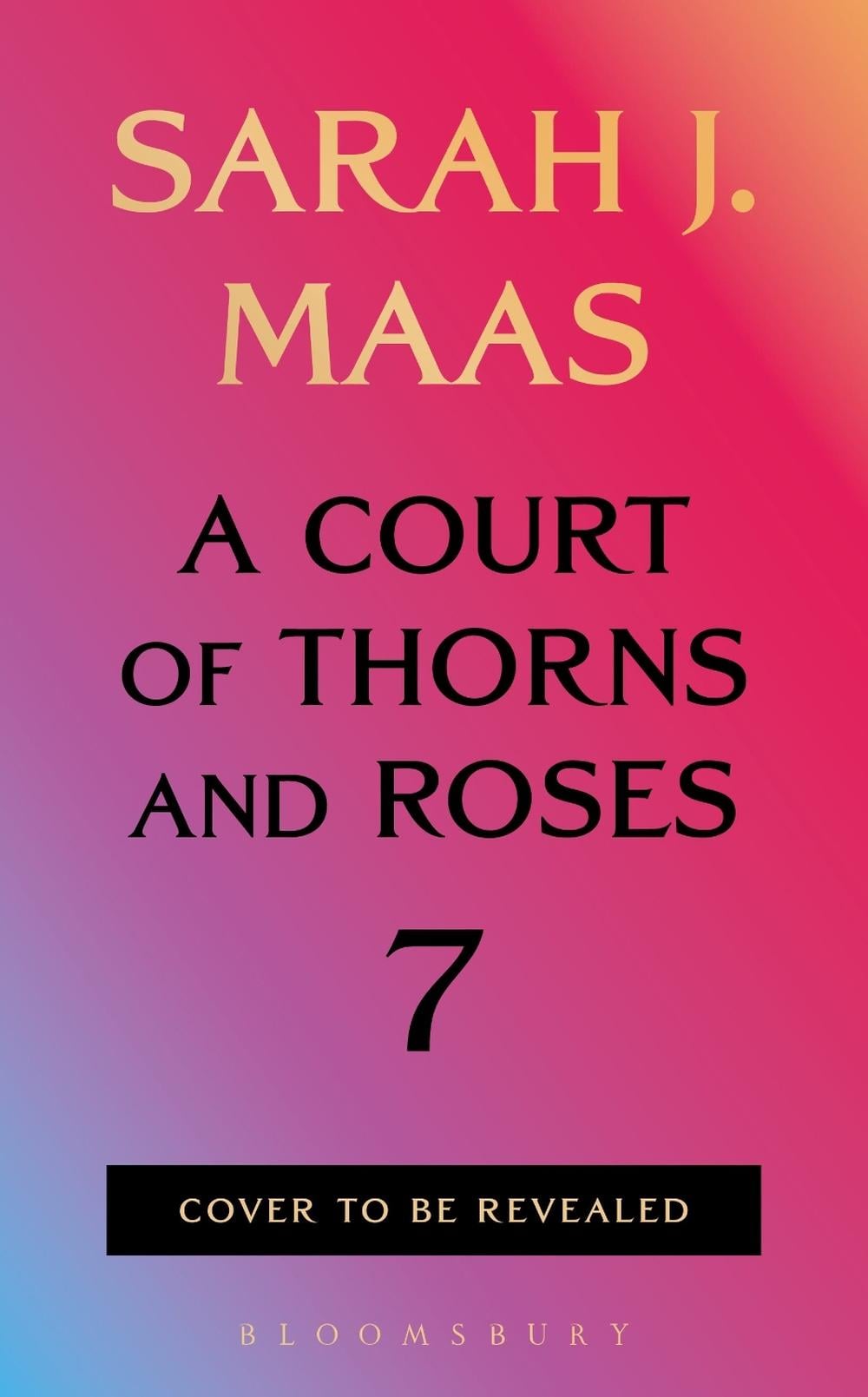 A Court of Thorns and Roses 7 - Court of Thorns and Roses (Book 7), 9781037205699