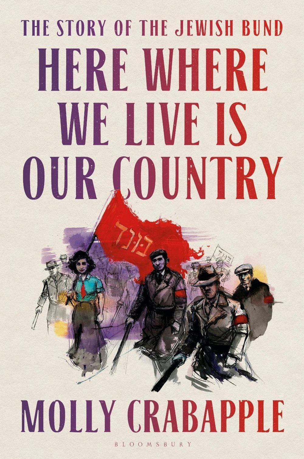 Here Where We Live Is Our Country by Molly Crabapple - ISBN: 9781037216985