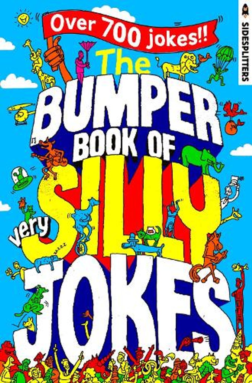 The Bumper Book of Very Silly Jokes by Rocket Fox Sidesplitters - ISBN: 9781037400605