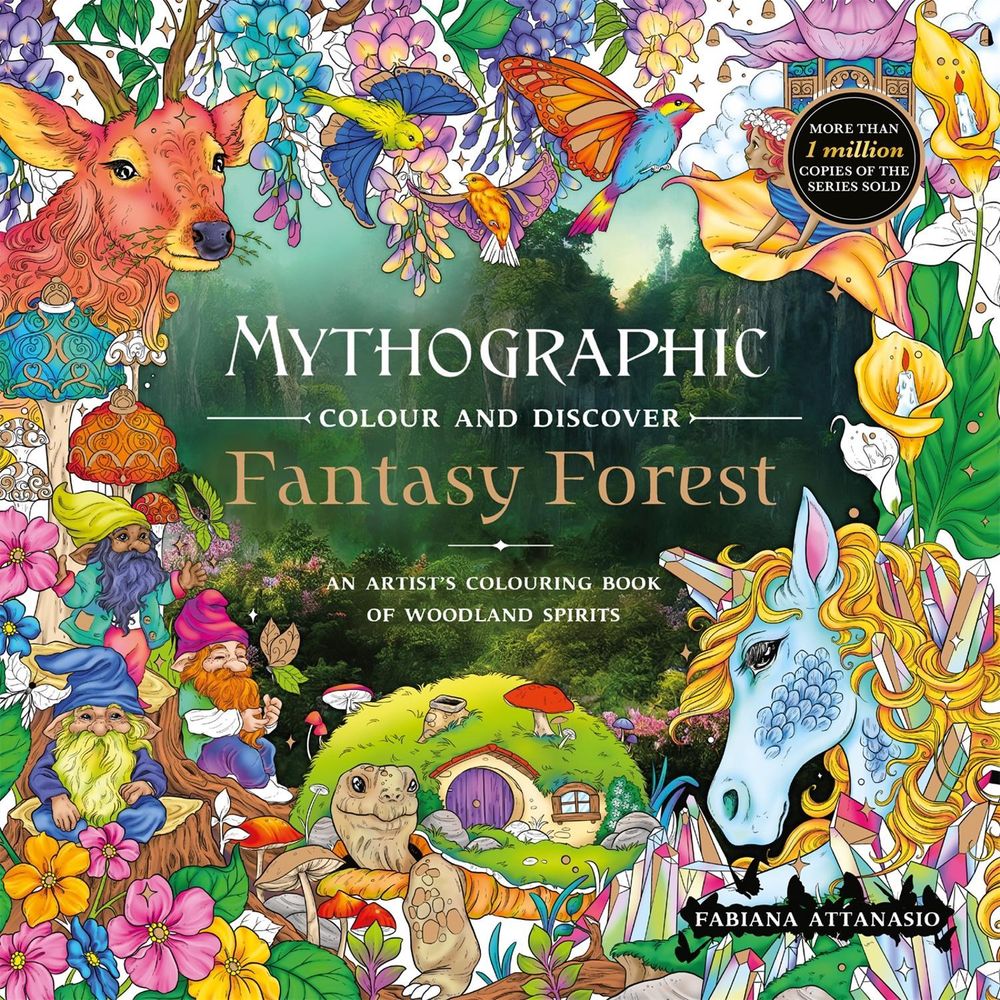 Mythographic Colour and Discover: Fantasy Forest by Fabiana Attanasio - ISBN: 9781037400926