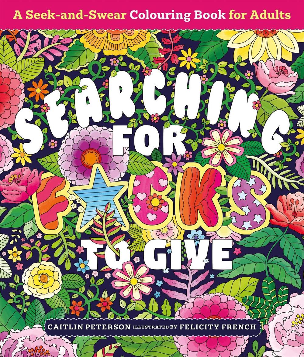 Searching for F*cks to Give by Caitlin Peterson - ISBN: 9781037400964