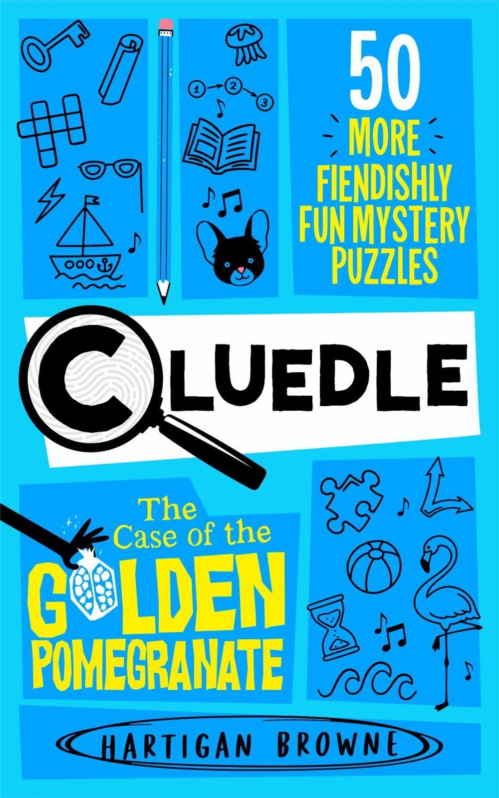 Cluedle - The Case of the Golden Pomegranate by Hartigan Browne - ISBN: 9781037407833