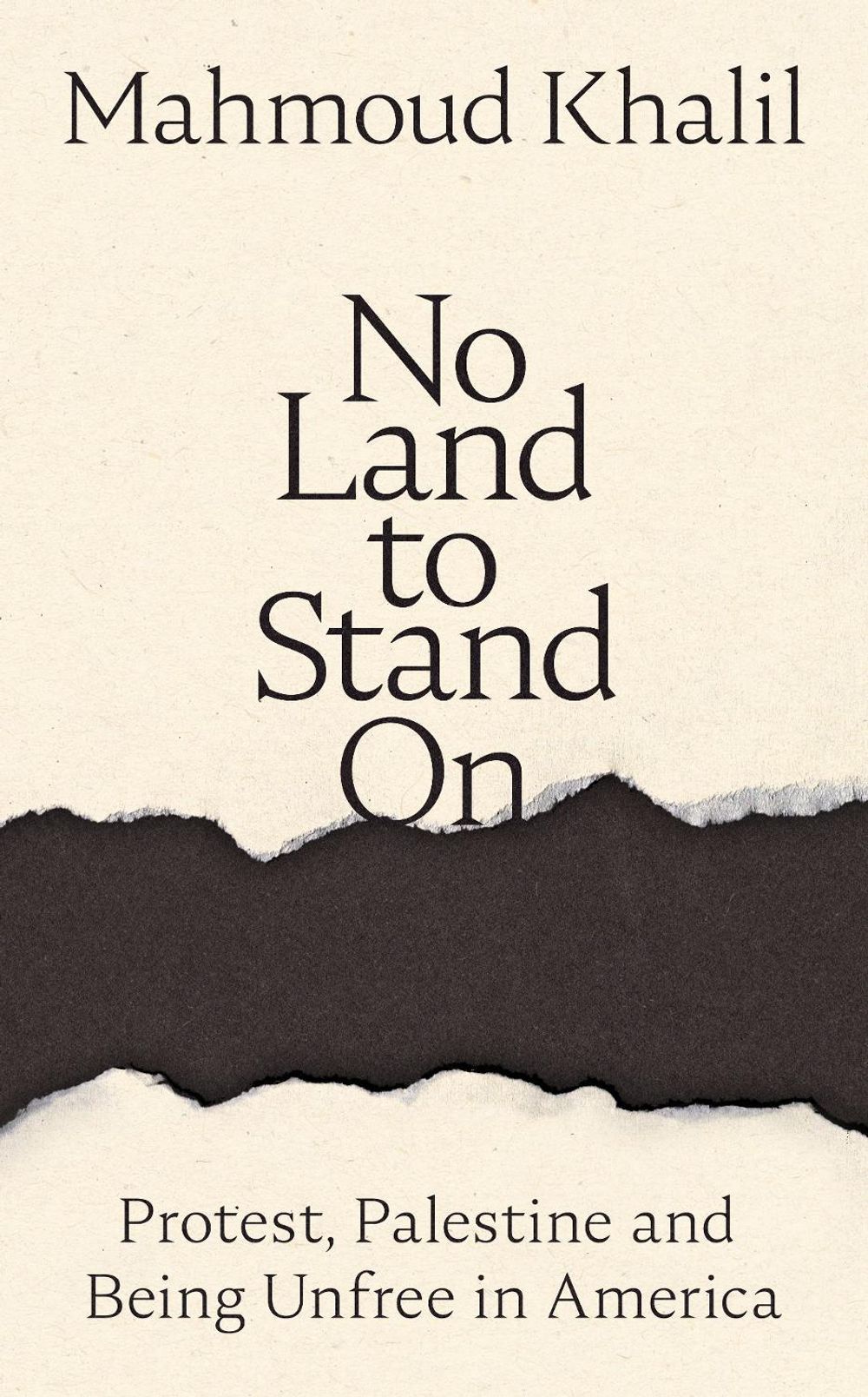 No Land to Stand On by Mahmoud Khalil - ISBN: 9781037410697