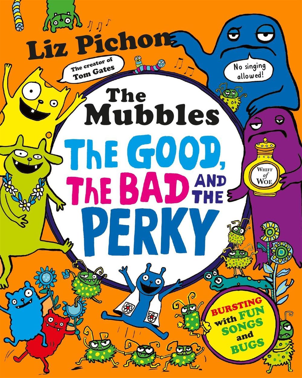 The Mubbles: The Good, the Bad and the Perky by Liz Pichon - ISBN: 9781037413162