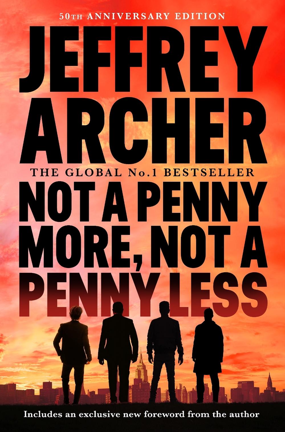 Not A Penny More, Not A Penny Less by Jeffrey Archer - ISBN: 9781037415890