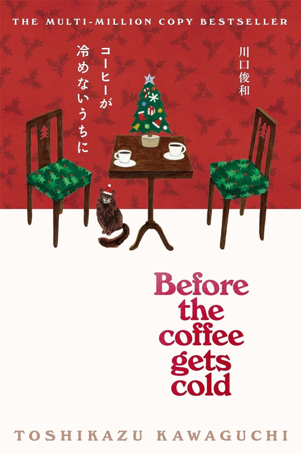 Before the Coffee Gets Cold by Toshikazu Kawaguchi - ISBN: 9781037416095