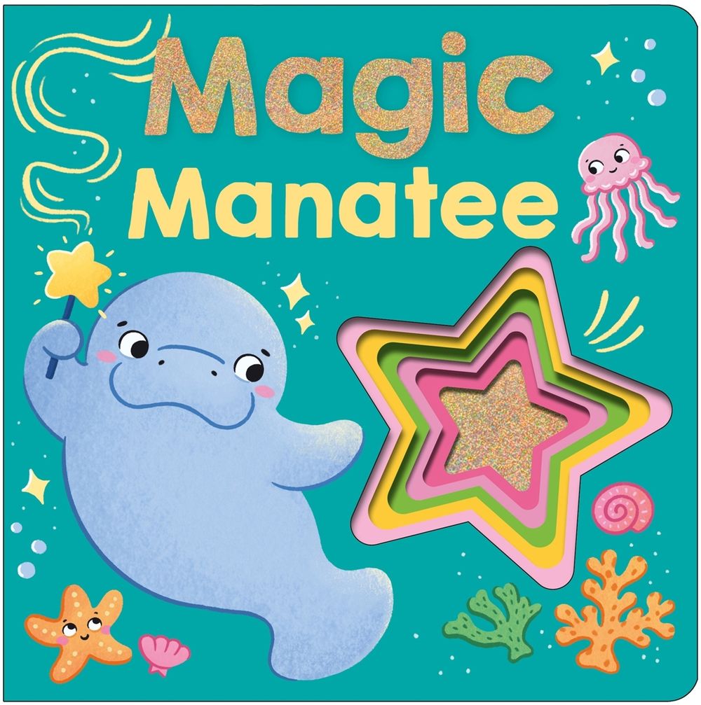 Magic Manatee by Priddy Books - ISBN: 9781037417825