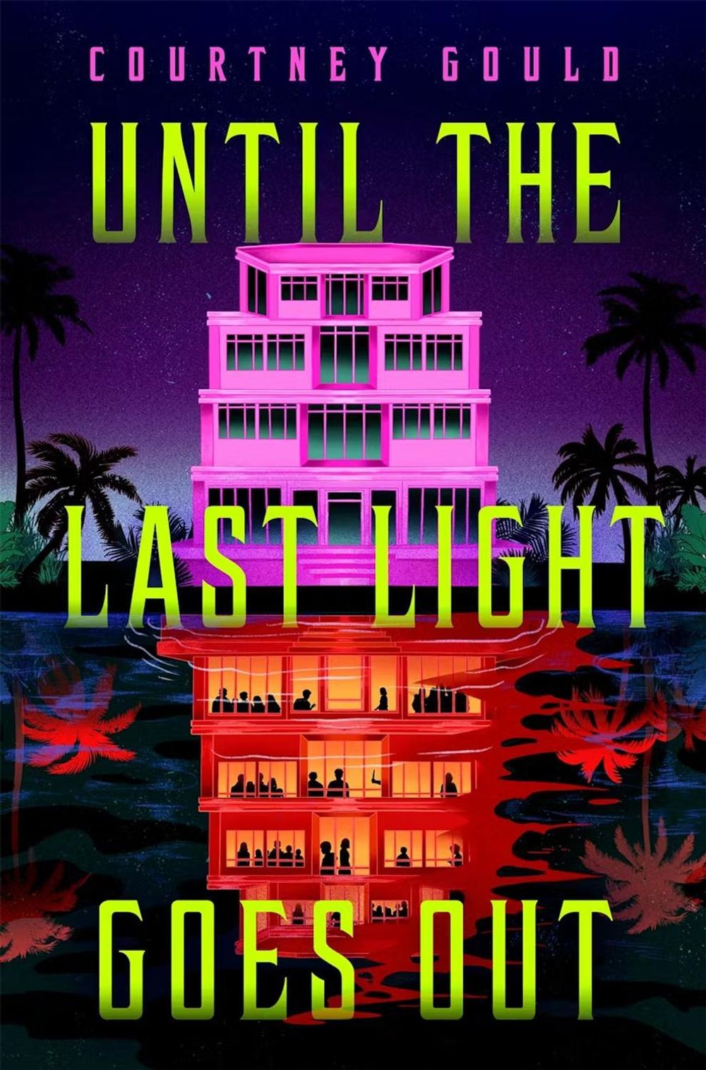 Until the Last Light Goes Out by Courtney Gould - ISBN: 9781037420573