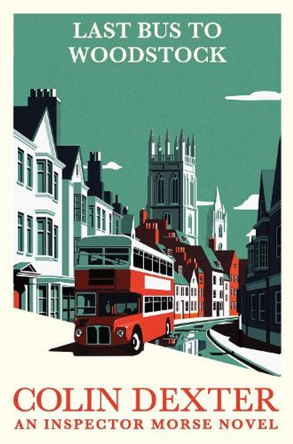 Last Bus to Woodstock: An Inspector Morse Mystery 1 by Colin Dexter - ISBN: 9781037436499