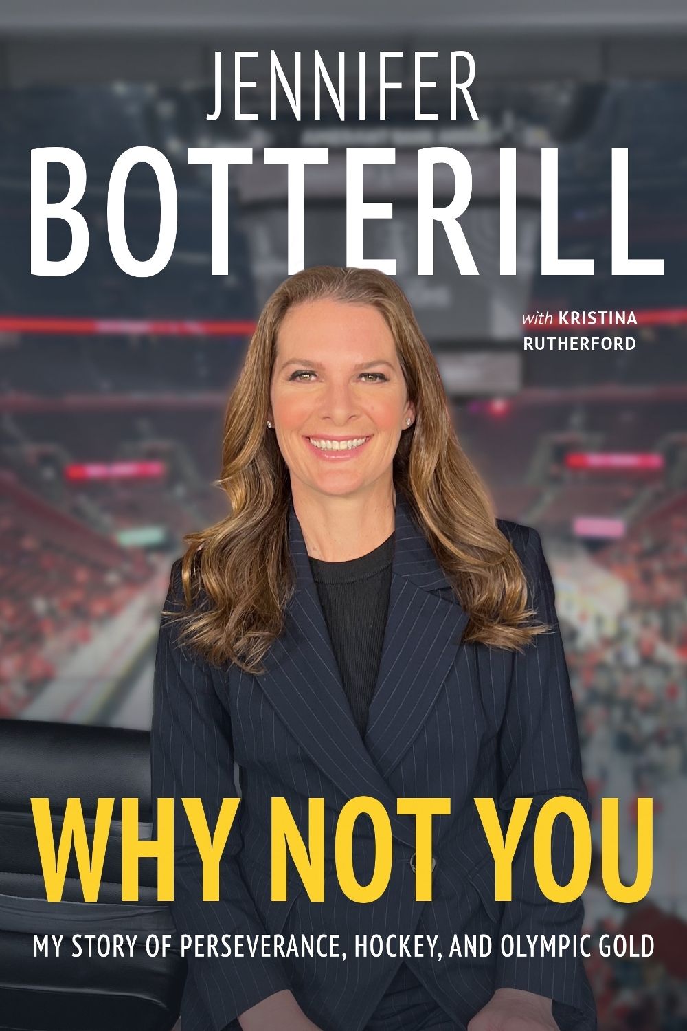 Why Not You by Jennifer Botterill - ISBN: 9781037800153