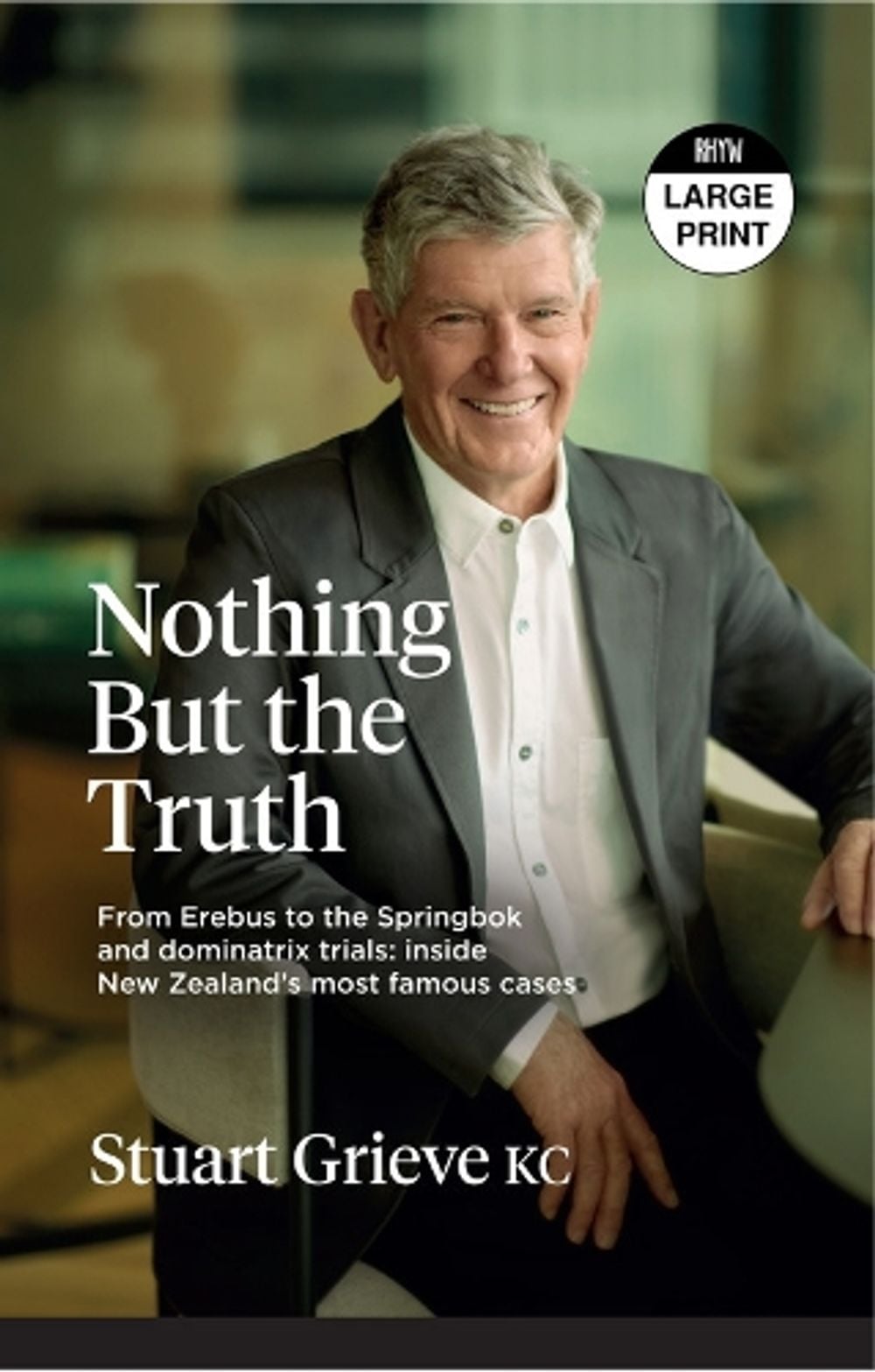 Nothing But the Truth by Stuart Grieve - ISBN: 9781038741899