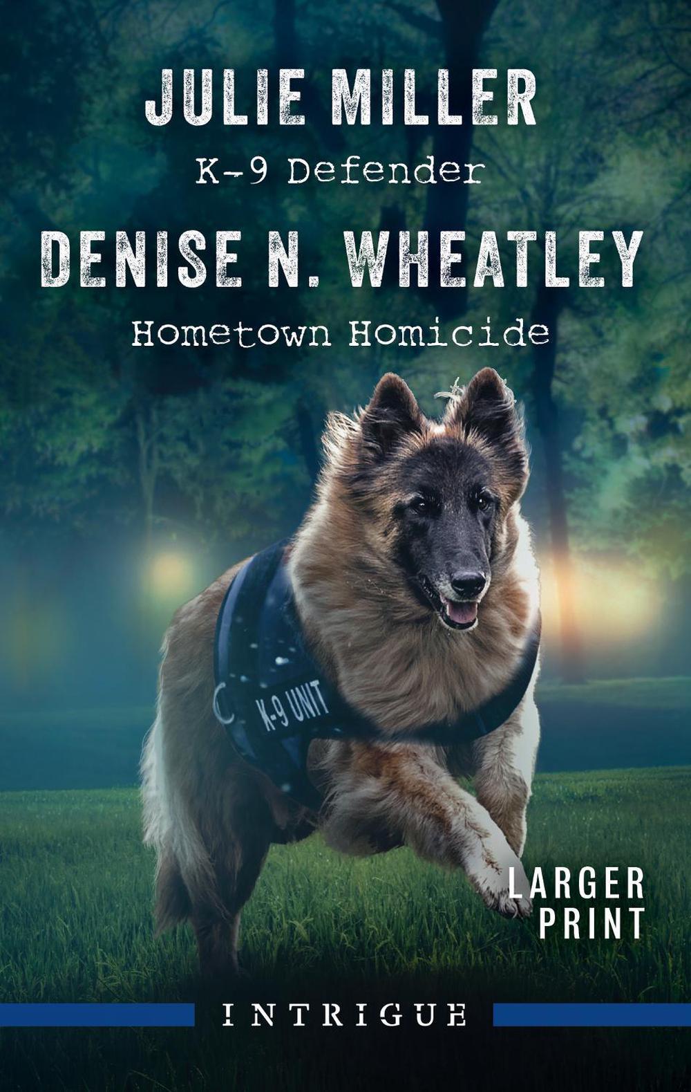K-9 Defender/Hometown Homicide, 9781038921680