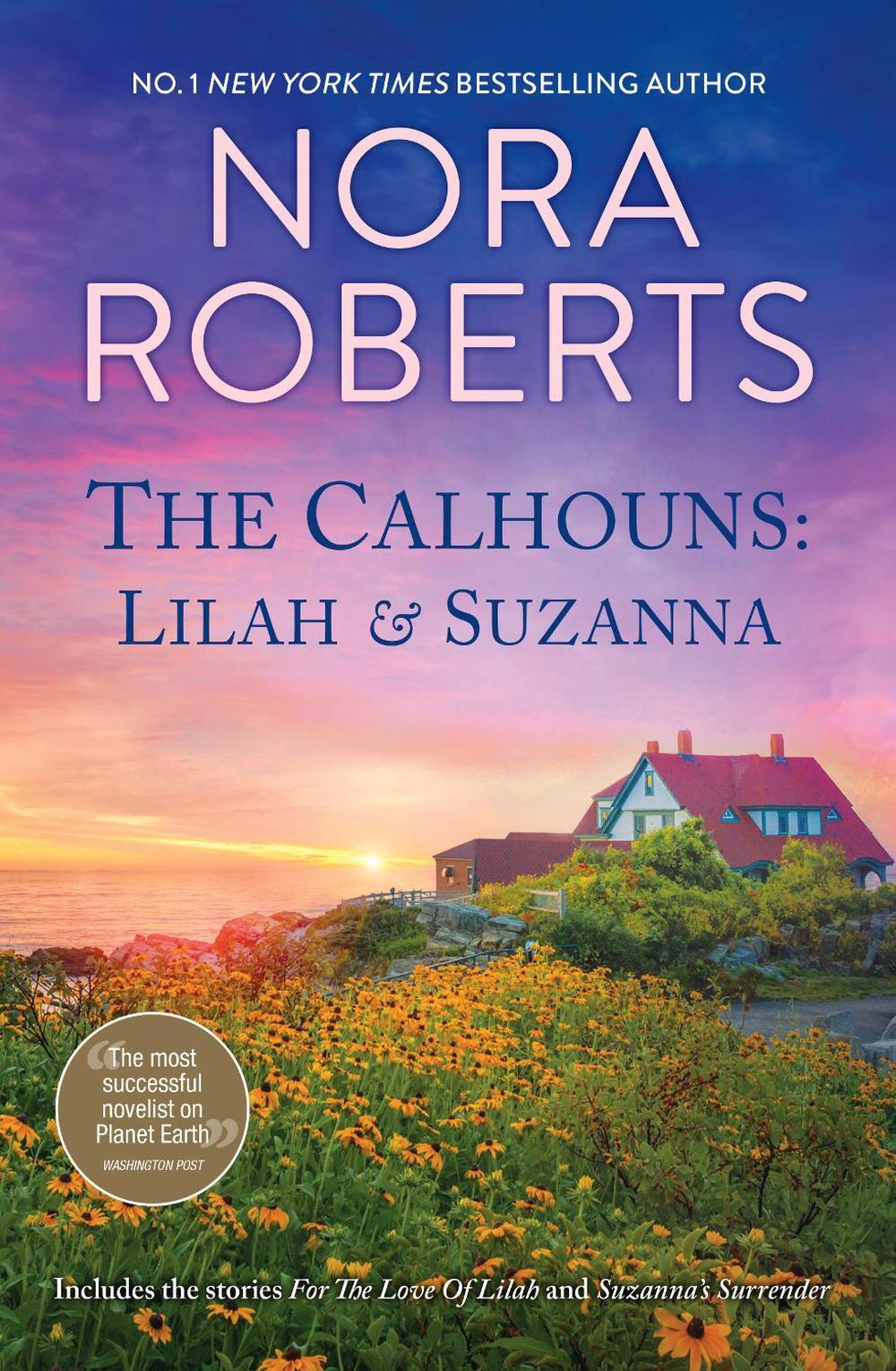 The Calhouns: Lilah & Suzanna/For The Love Of Lilah/Suzanna's Surrender, 9781038944979