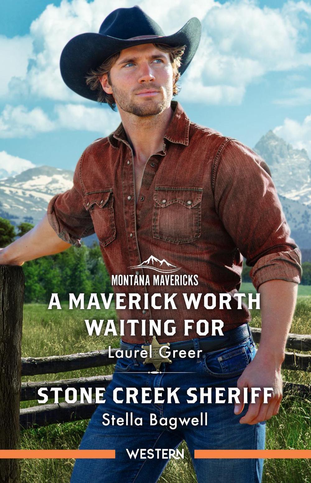A Maverick Worth Waiting For/Stone Creek Sheriff, 9781038947796