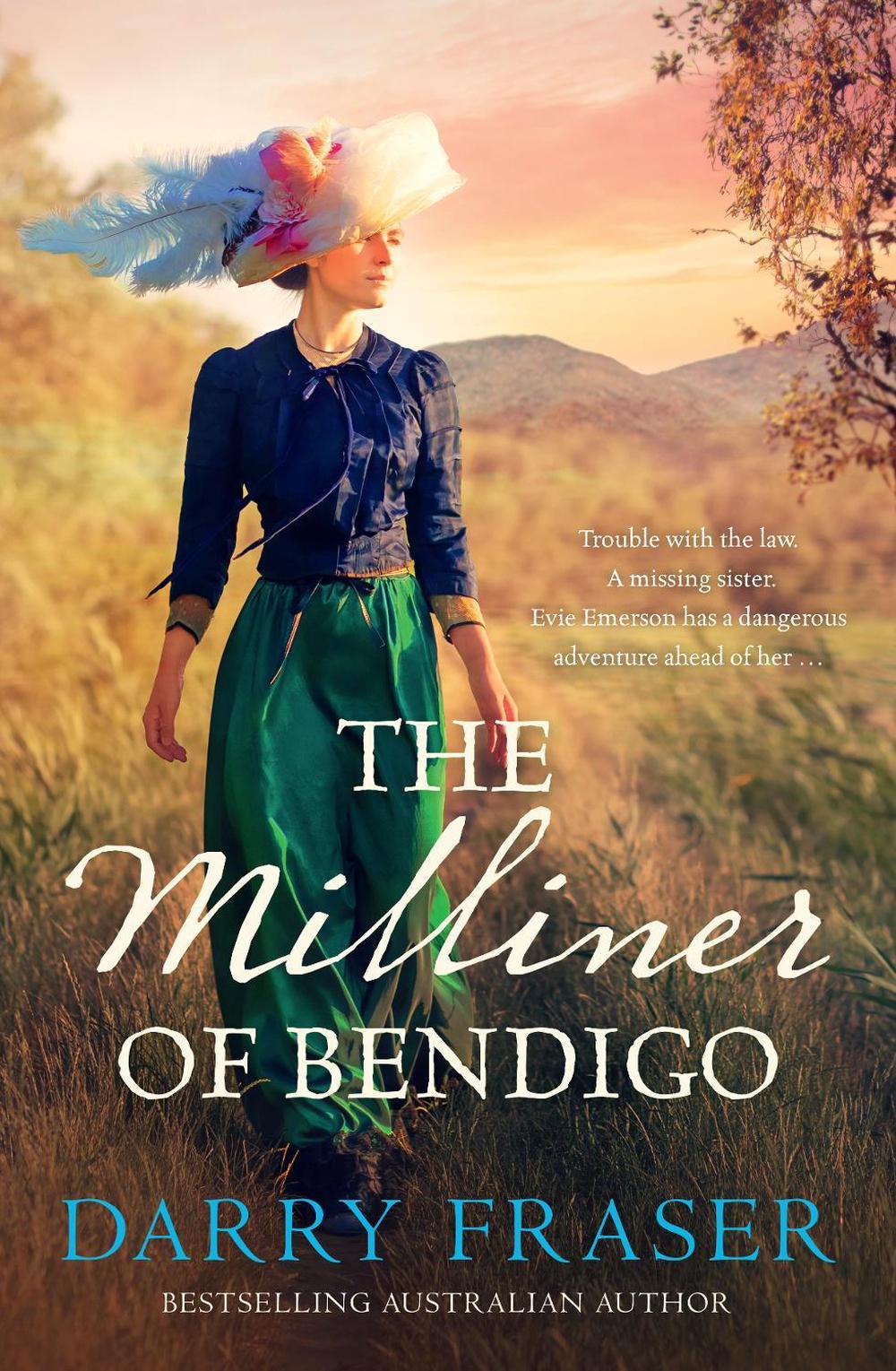 The Milliner of Bendigo by Darry Fraser - ISBN: 9781038947932