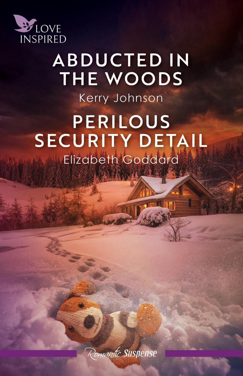 Abducted In The Woods/Perilous Security Detail, 9781038965110