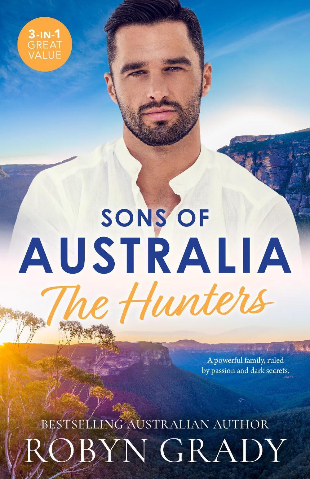 Sons Of Australia: The Hunters/Losing Control/Temptation On His Terms/One Night, Second Chance, 9781038967435