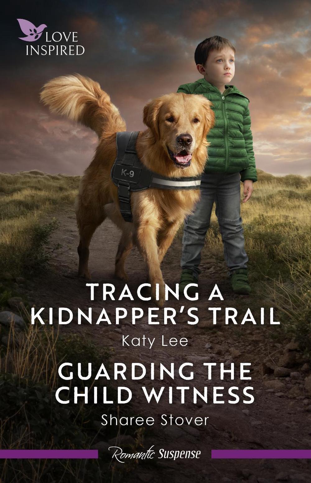 Tracing A Kidnapper's Trail/Guarding The Child Witness, 9781038969194