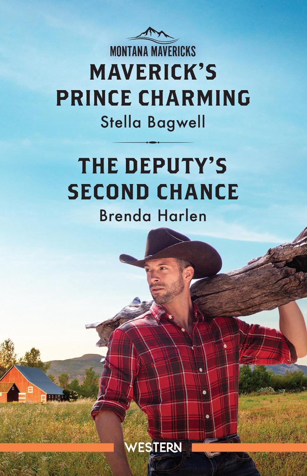 Maverick's Prince Charming/The Deputy's Second Chance, 9781038969224