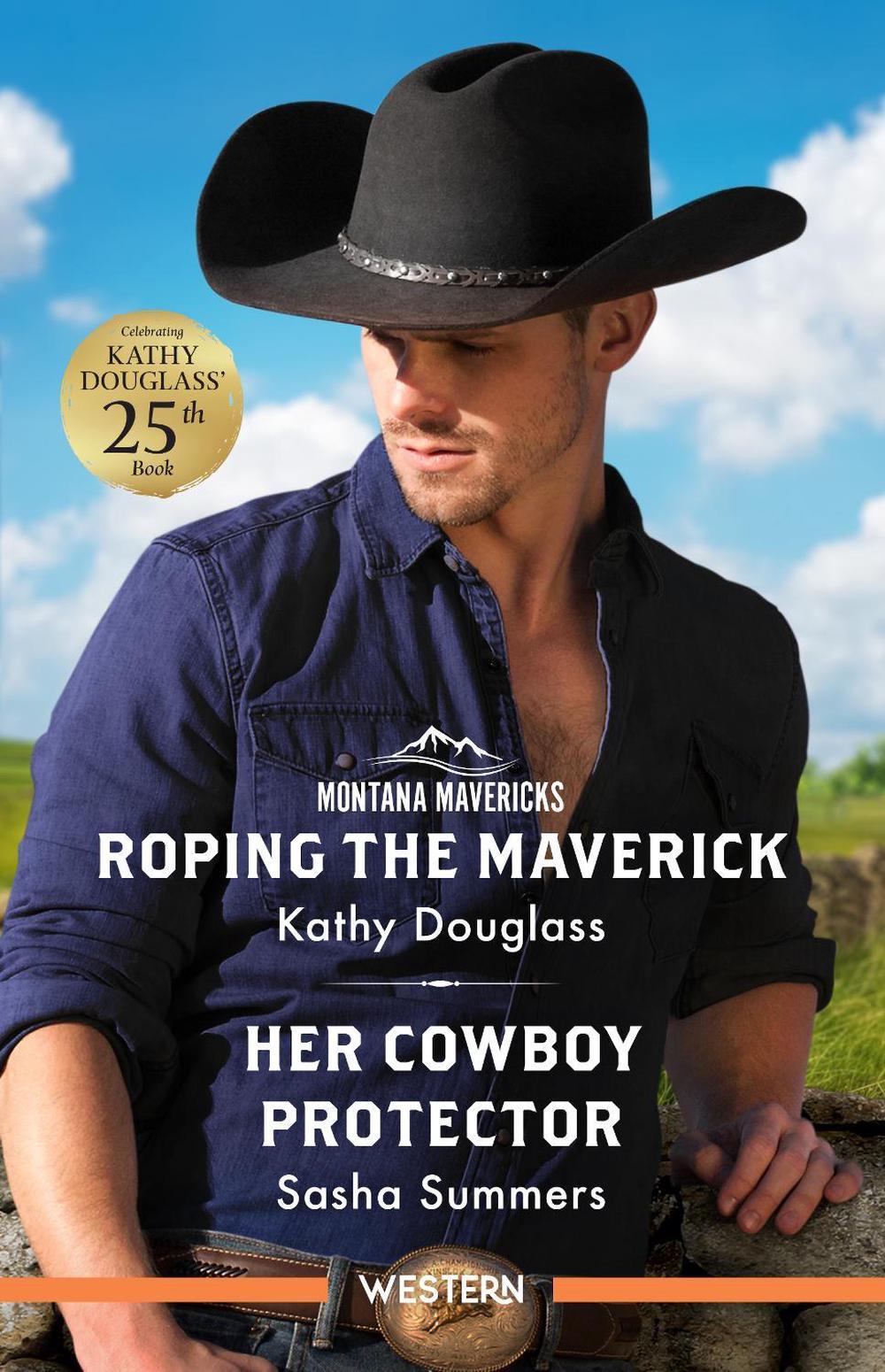 Roping The Maverick/Her Cowboy Protector, 9781038972996