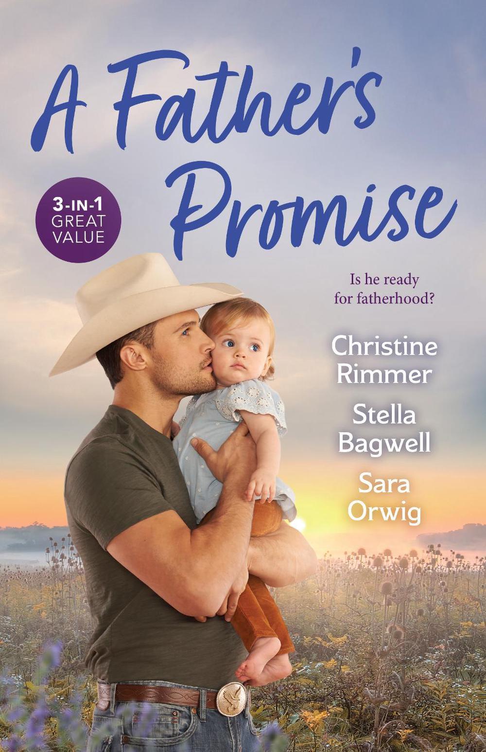 A Father's Promise/The Maverick's Surprise Son/Daddy Wore Spurs/The Rancher's Heir, 9781038973641