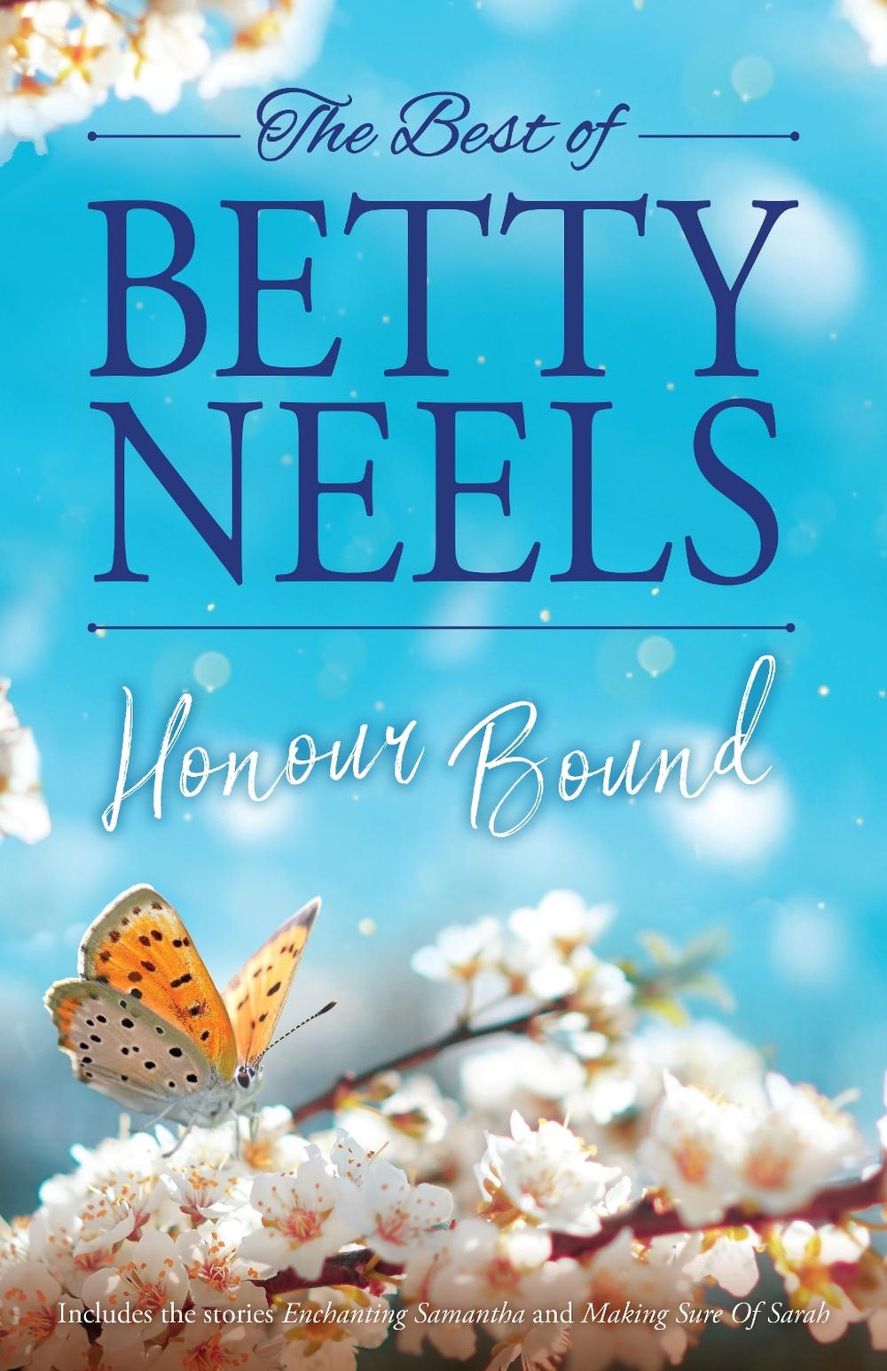 Honour Bound/Enchanting Samantha/Making Sure Of Sarah, 9781038976659