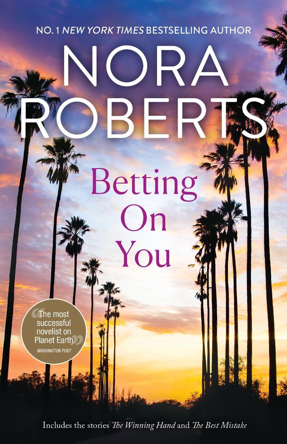 Betting On You/The Winning Hand/The Best Mistake by Nora Roberts - ISBN: 9781038989673