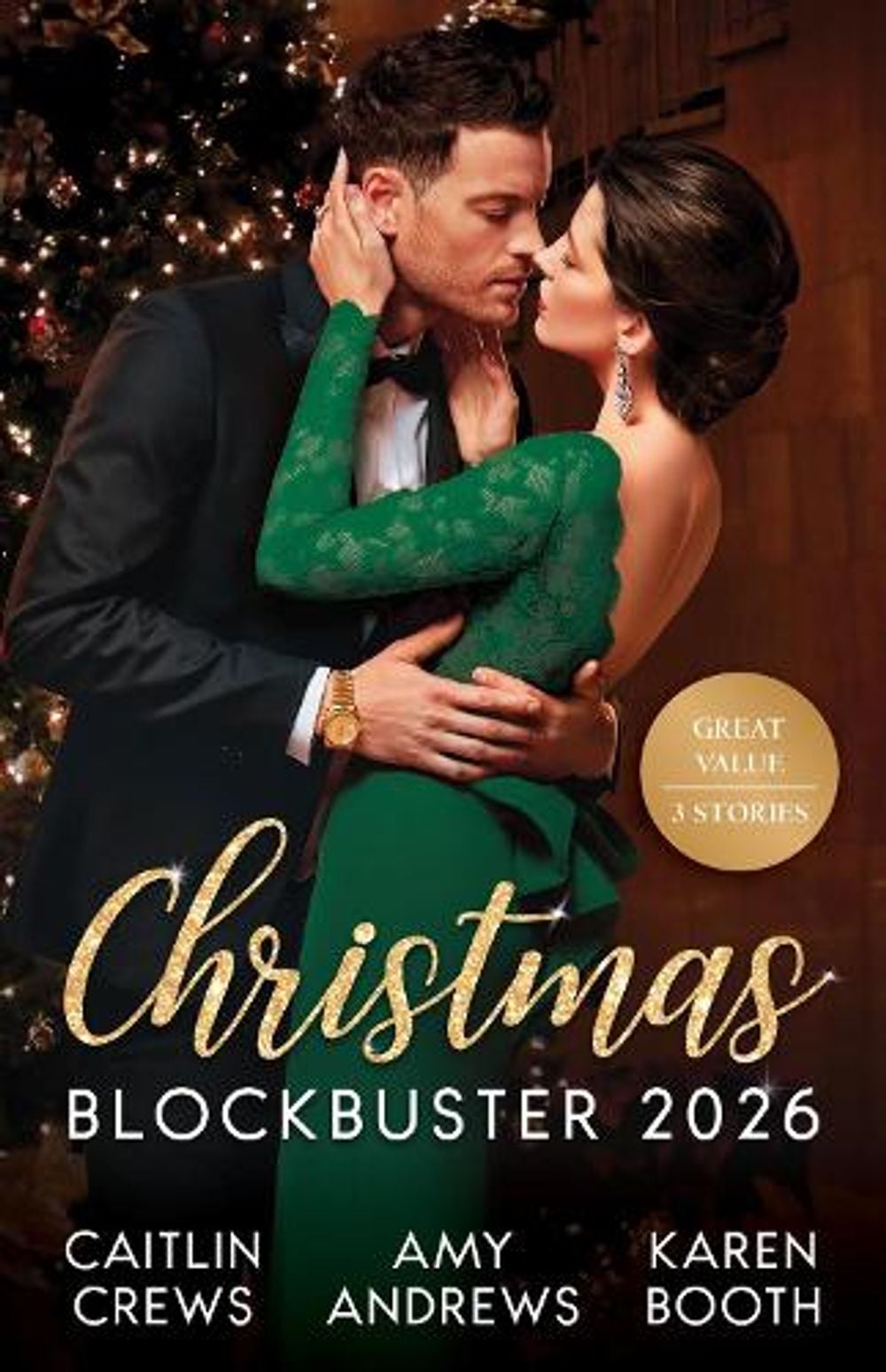 Christmas Blockbuster 2026/The Bride He Stole For Christmas/A Christmas Miracle/Snowed In With A Billionaire by Amy Andrews - ISBN: 9781038992024