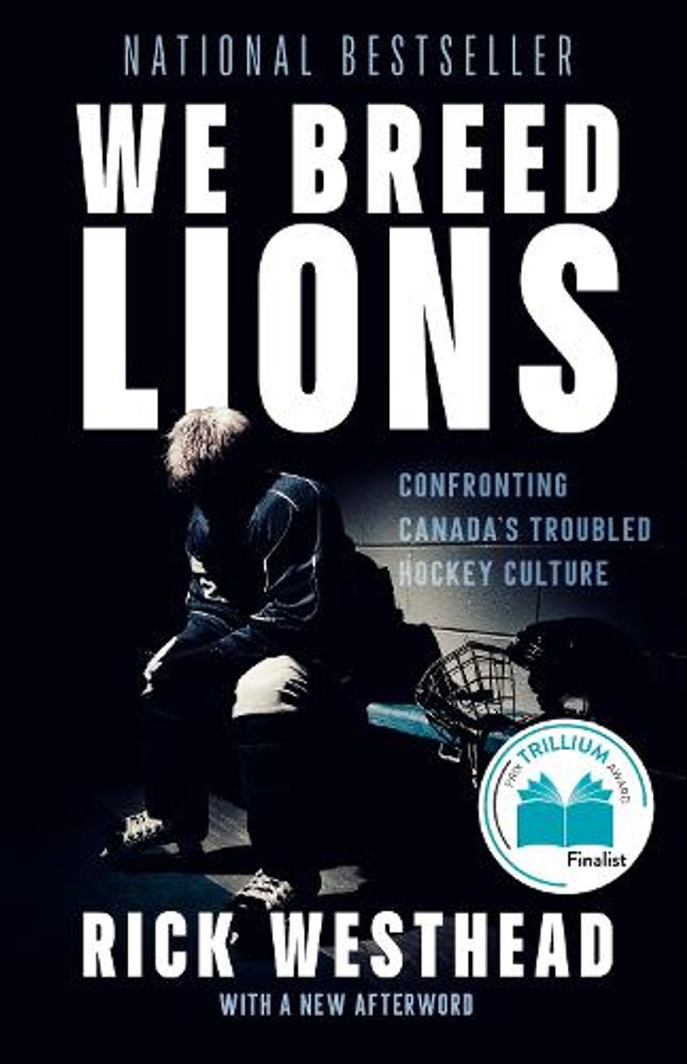We Breed Lions by Rick Westhead - ISBN: 9781039012974