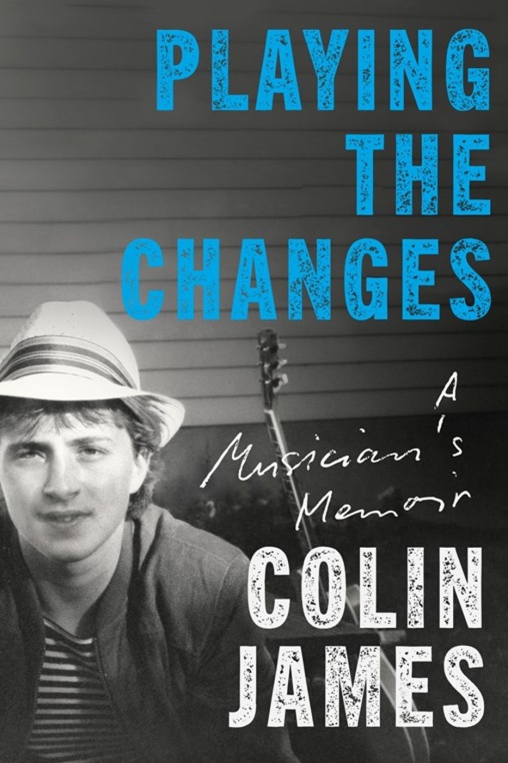 Playing the Changes by Colin James - ISBN: 9781039013261