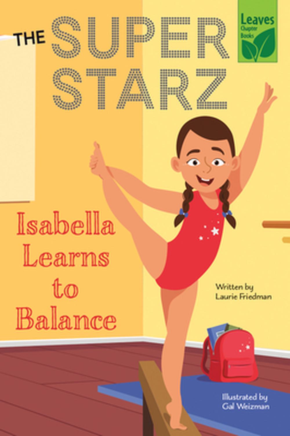 Isabella Learns to Balance by Laurie Friedman - ISBN: 9781039647251