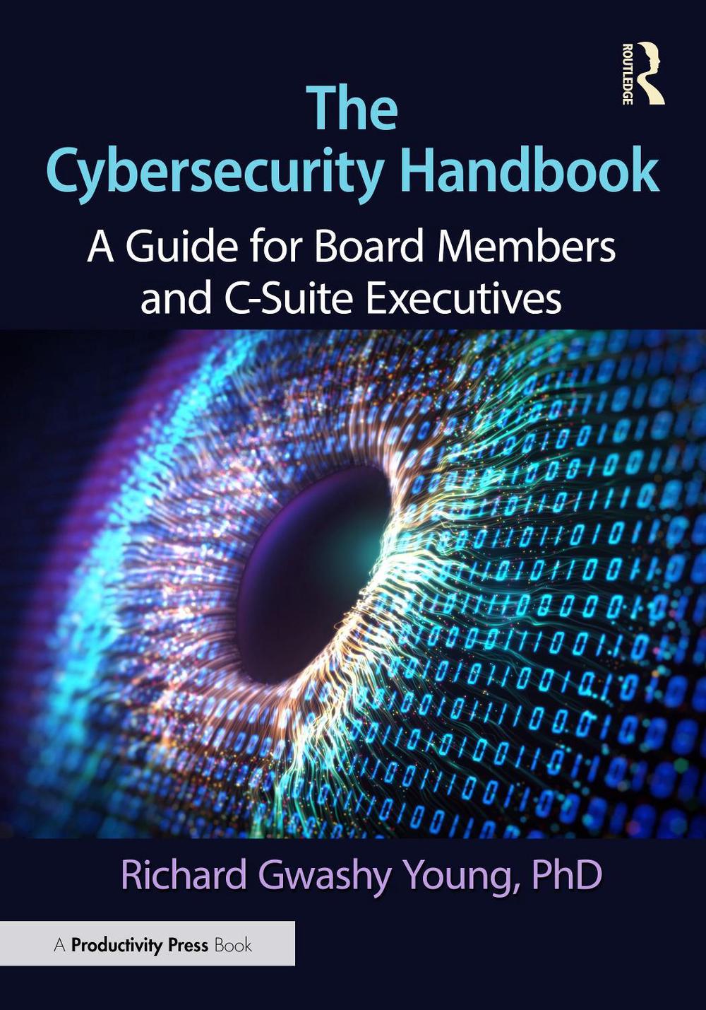 The Cybersecurity Handbook, 9781041000730