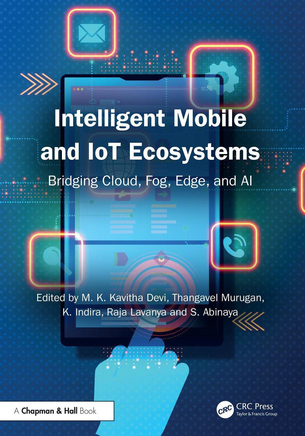 Intelligent Mobile and IoT Ecosystems, 9781041001942