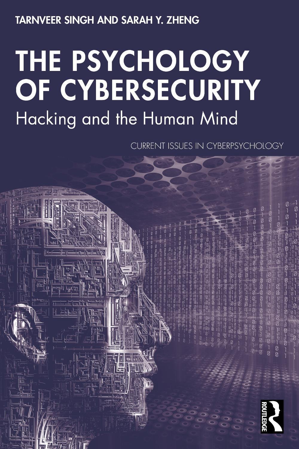 The Psychology of Cybersecurity, 9781041005704