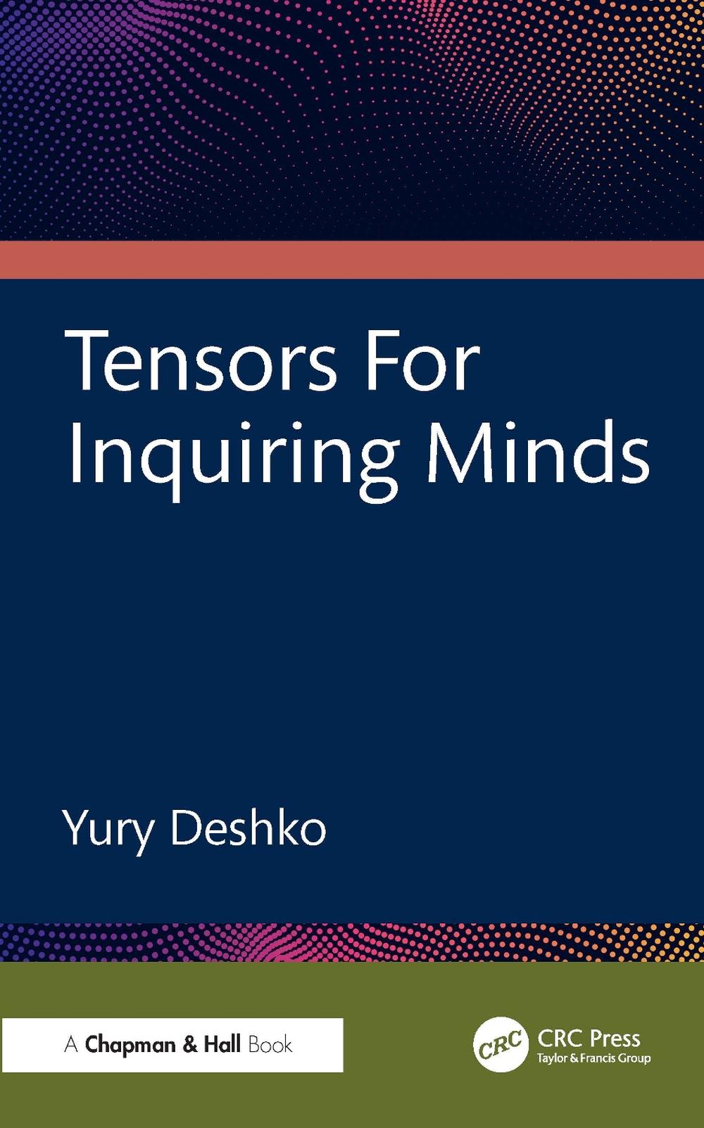 Tensors For Inquiring Minds, 9781041007135