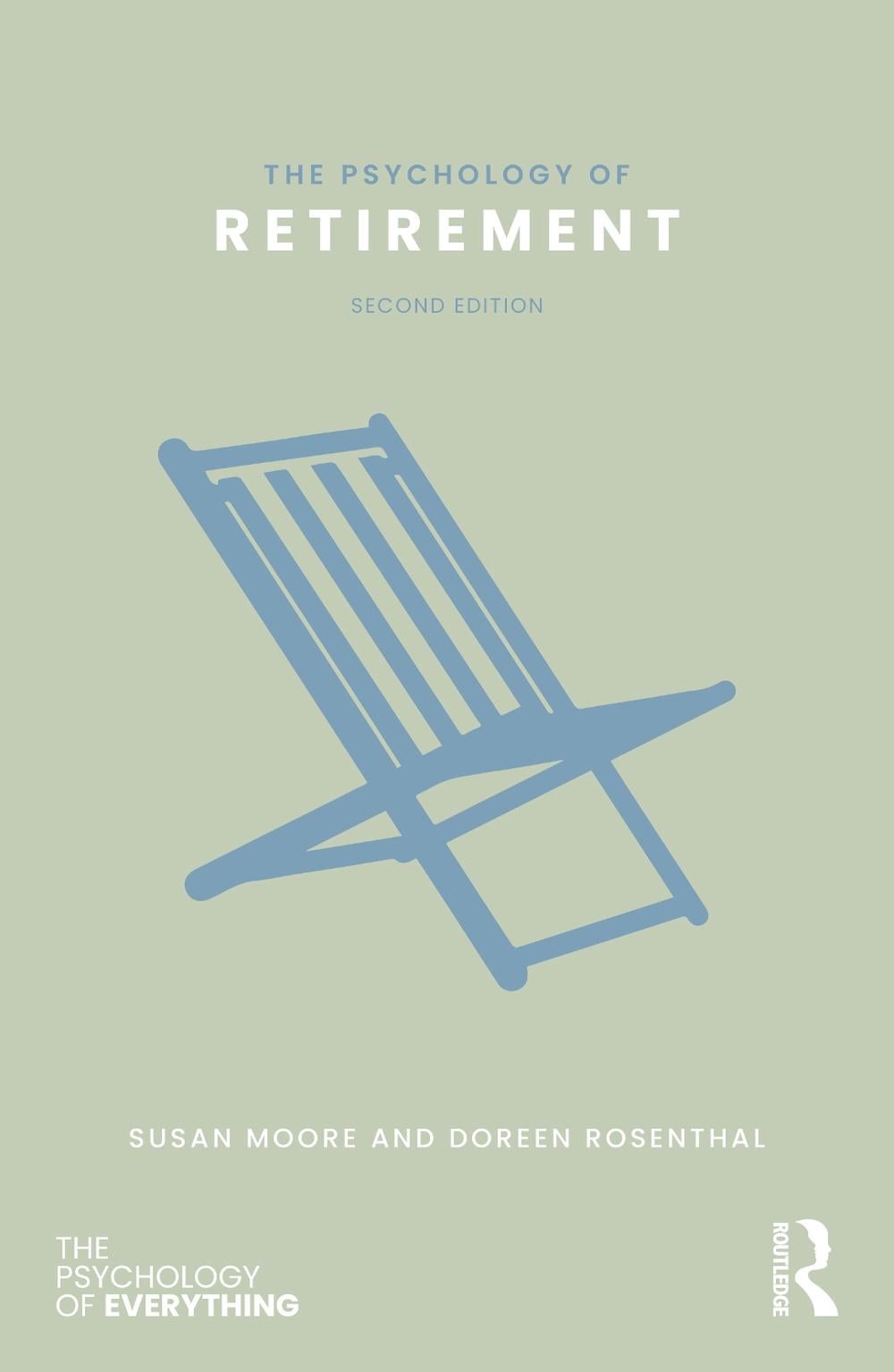 The Psychology of Retirement, 2nd Edition by Susan M. Moore - ISBN: 9781041008125